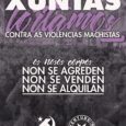 Este 25 de novembro, día Internacional contra as violencias machistas cara ás mulleres, refórzase polo impulso que supuxo a Folga Feminista de 2018 e pola nova convocatoria de folga para […]