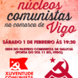 As comunistas de Vigo organizamos este sábado día 1 o día dos núcleos. Un evento no que se entregarán os carnes de militante ás novas incorporacións ao Partido e colectivamente […]